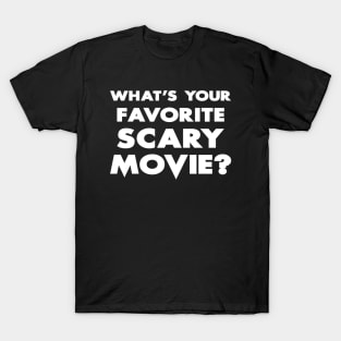 What's Your Favorite Movie? T-Shirt